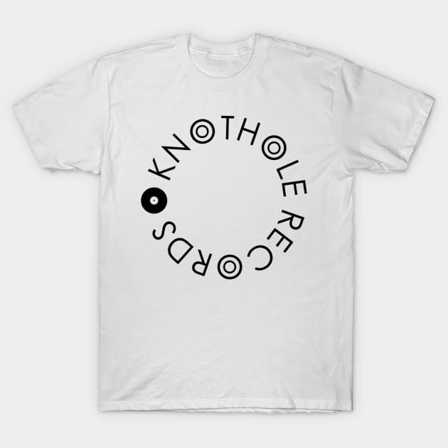 Knothole Records (Black Text) T-Shirt by JamieAlimorad